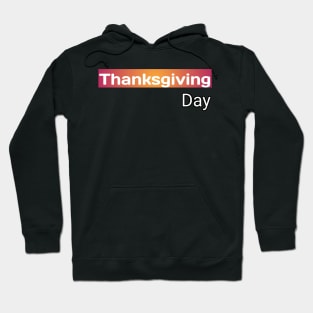 Thanksgiving day Hoodie